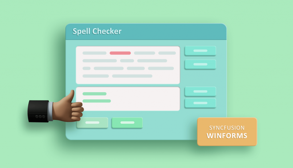 Why Should You Integrate Syncfusion WinForms Spell Checker into Your Text Editor?