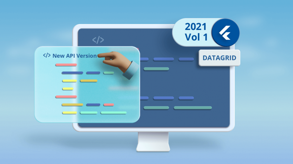 API Breaking Changes in Flutter DataGrid in 2021 Volume 1