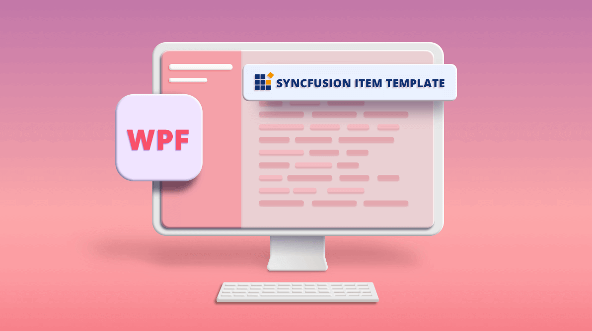 Introducing WPF Item Template Support for Visual Studio | Syncfusion Blogs