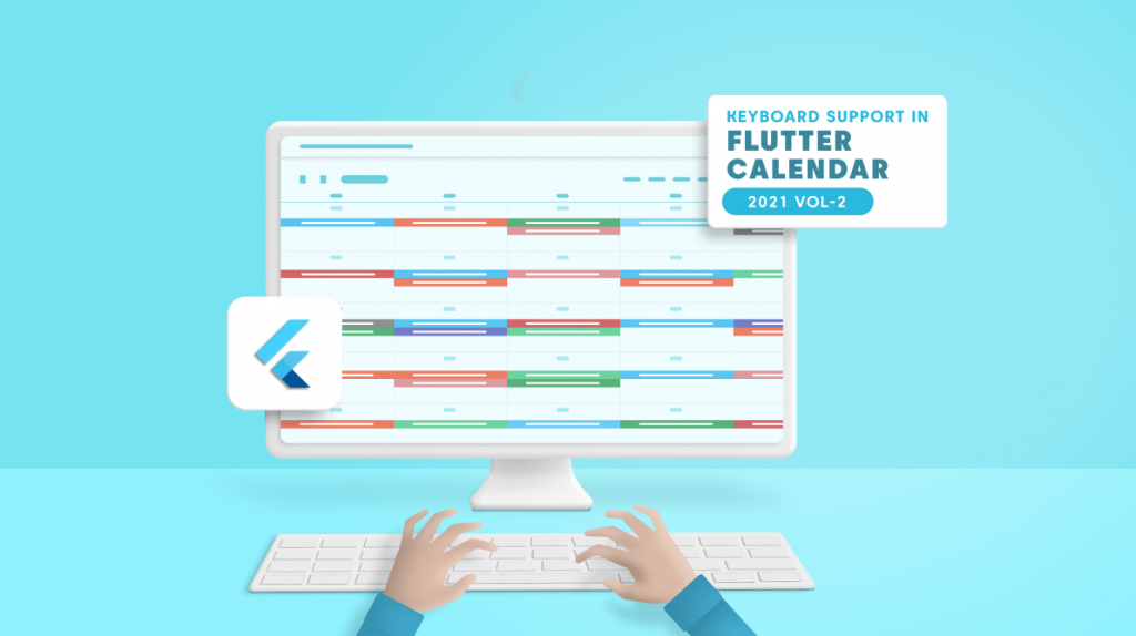 Keyboard Support Enhancements in Flutter Event Calendar