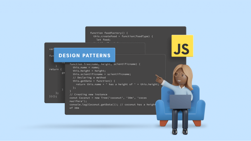 Using Design Patterns in JavaScript —The Ultimate Guide