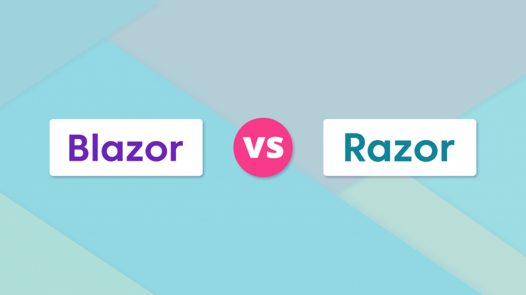 Blazor vs. Razor