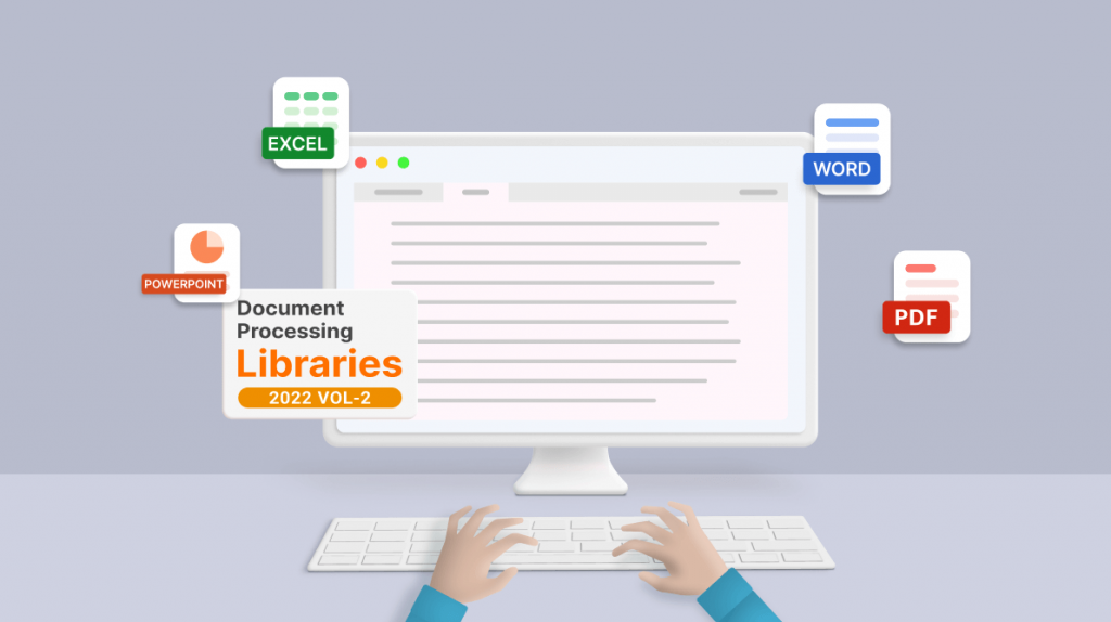 What’s New in 2022 Volume 2: Document Processing Libraries