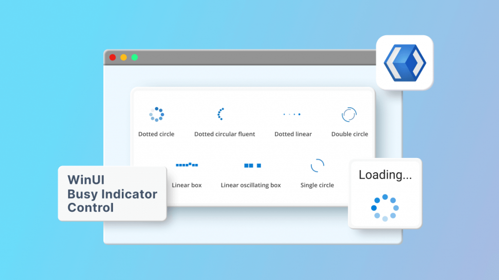 Introducing the New WinUI Busy Indicator Control