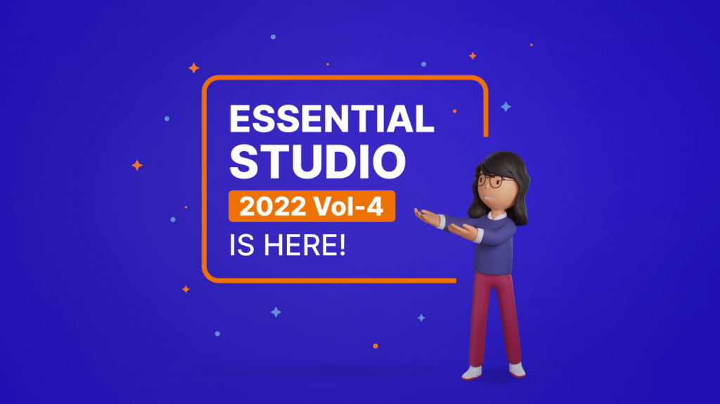 Syncfusion Essential Studio® 2022 Volume 4 Is Here!