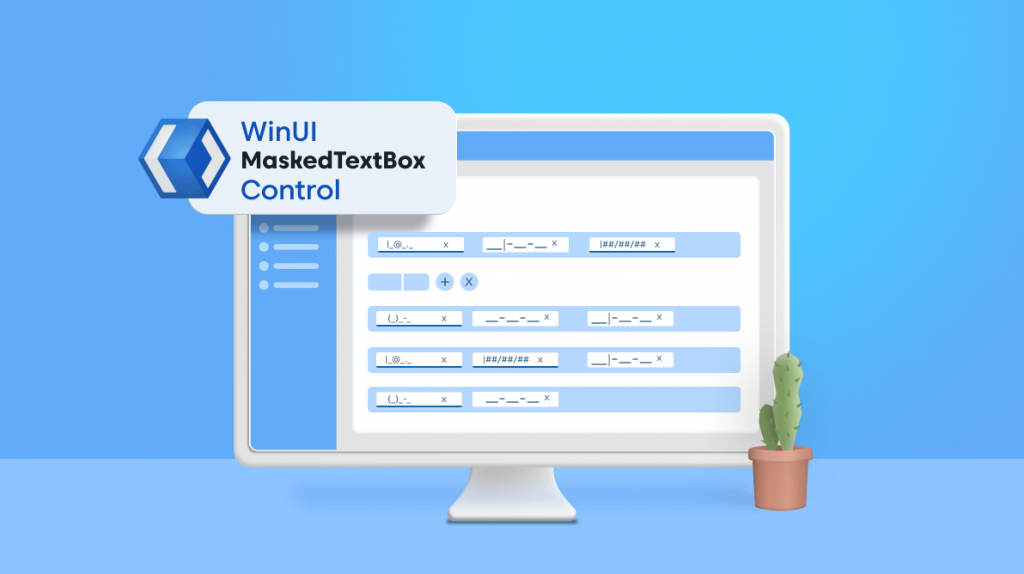 Introducing the New WinUI MaskedTextBox Control