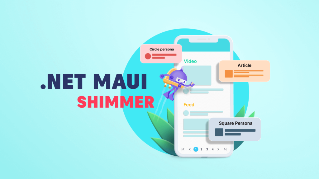 Elevate Your App’s User Experience with the New .NET MAUI Shimmer Control