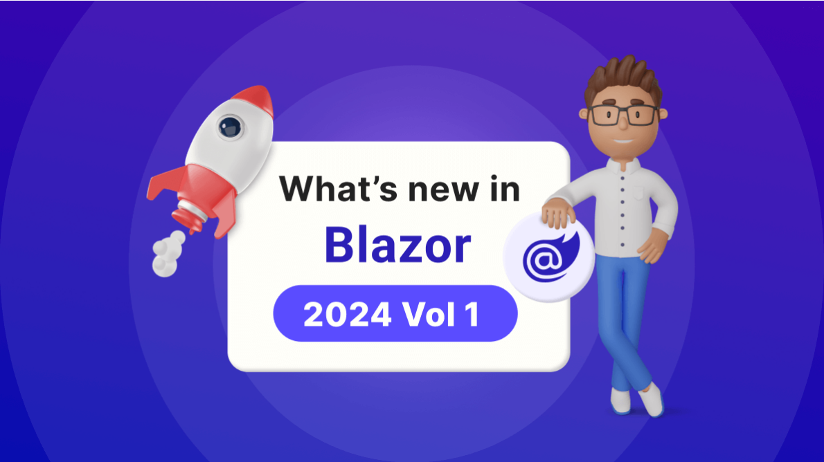 What’s New in Syncfusion Blazor: 2024 Volume 1