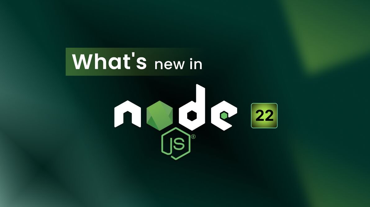 What's New in Node.js 22?