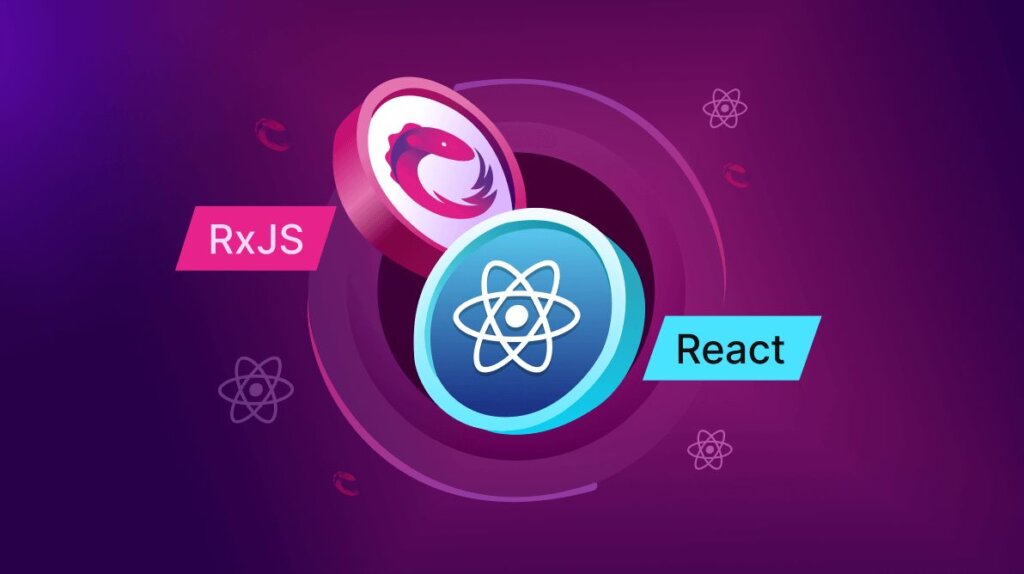 RxJS for React: Unlocking Reactive States