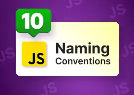 10-JavaScript-Naming-Conventions-Every-Developer-Should-Know