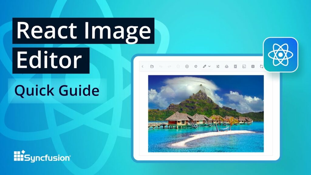 React Image Editor: The Ultimate Feature Walkthrough